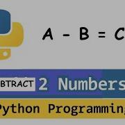 1Pyhton Program To Subtraction Of Two Numbers Sub Of 2 Num