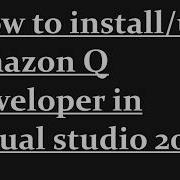 Как установить Amazon Q Developer в Visual Studio 2026