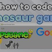 Напишите игру про динозавров для Google Chrome на Python с использованием Pygame