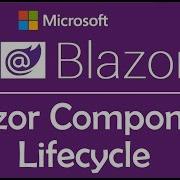 Blazor Tutorial Razor Components Lifecycle Methods EP08