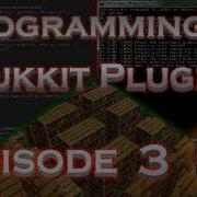 Bukkit Plugin Programming Tutorials Episode 3 The Base Plugin