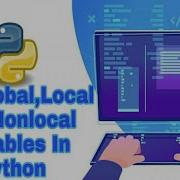 17 Python Tutorial For Beginner Global Local And Nonlocal Variables In Python