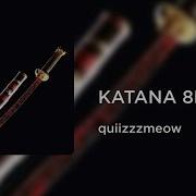 Quiizzzmeow Midix KATANA 8D AUDIO