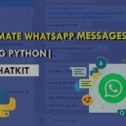 How To Automate Whatsapp Messages Using Python PyWhatKit Explained For Beginners