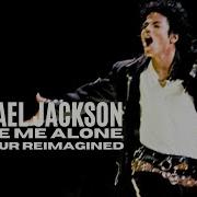 Michael Jackson Leave Me Alone Live In Bad Tour Imagined Ampelito
