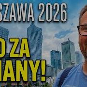 Jak Zmienia Się Warszawa Spacer Z Centrum Na Plac Europejski 2026