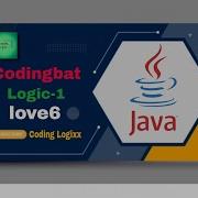 Coding Bat Java Logic 1 Love6 Basic Boolean Logic Puzzles If Else