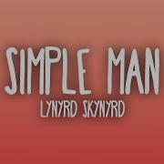 Lynyrd Skynyrd Simple Man