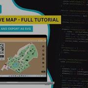 PART 7 INTERACTIVE MAP TUTORIAL RENAMING THE LAYERS AND EXPORT THE MAP TO SVG