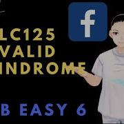 Leetcode 125 Valid Palindrome JAVA Solution Explained