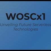 WOSCx1 First Workshop On Serverless Computing Experience Exchange