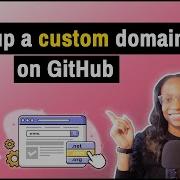 Set Up A Custom Domain On GitHub