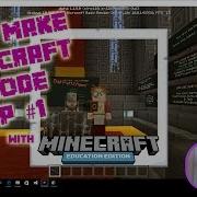 Minecraft Make Code Ep1 Intro To Code Builder