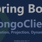 Spring Boot Tutorial 27 MongoClient With Aggregation Projection And Dynamic APIs