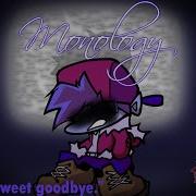 MONOLOGY A Bittersweet Goodbye Funkin Corruption Reimagined CHARTED