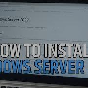 TUTORIAL How To Download And Install Windows Server 2022