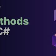 7 Методы и параметры в C подробное объяснение Return Ref Out перегрузка