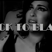 Amy Winehouse Back To Black Letra