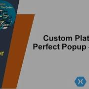 Custom Platform Perfect Popups Part1