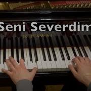 Seni Severdim Piano Tutorial