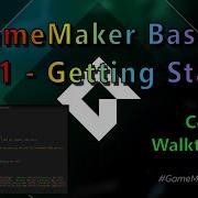 GameMaker Basics Part 1 Getting Started