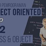 OOP DASAR Pada PHP 2 Class Dan Object