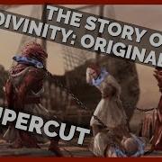The Story Of Divinity Original Sin 2 Supercut