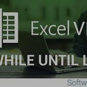 VBA Do While Until Loop VBA Excel Tutorial