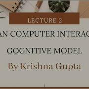 COGNITIVE MODEL Human Computer Interaction