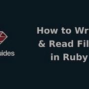 Working With Files In Ruby