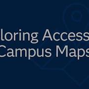 SAS Accessibility Webinar Exploring Accessible Campus Maps Using SAS Graphics Accelerator