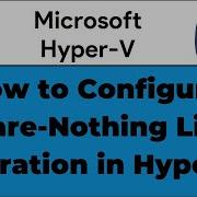 52 Configuring Shared Nothing Live Migration In Hyper V Windows Server 2025