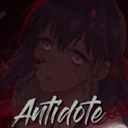 Nightcore Antidote We Are The Empty Lyrics