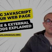 Adding JavaScript To Your Web Page Inline External Methods Explained