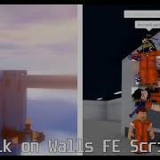 Roblox Walk On Walls Script FE Roblox