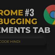 Elements Tab JavaScript Debugging Chrome Developer Tools In Hindi