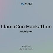 LlamaCon Hackathon 2025 Highlights