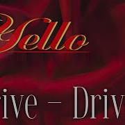 Yello Drive Driven Remastered Audio HQ