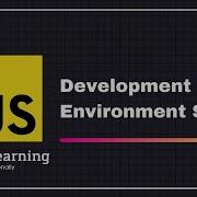JavaScript For Beginners A Z 1 Development Environment Setup