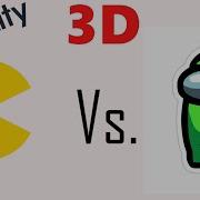 Among Us Vs Pacman 3D I Made Pacman Vs Among Us Game In Unity 3d