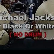 Michael Jackson Black Or White NO SOUND DRUM