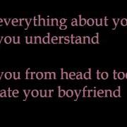 I Hate Your Boyfriend Lyrics