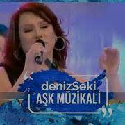 Deniz Seki Aşk Müzikali Canlı