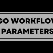 Argo Workflow 2 Parameters