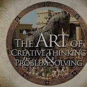 Art Of Creative Thinking And Problem Solving