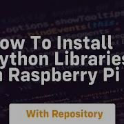 How To Install Python Libraries In Raspberry Pi