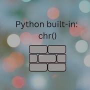 Python Built In Functions Chr