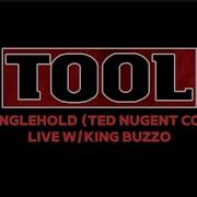 TOOL W King Buzzo STRANGLEHOLD Ted Nugent Cover