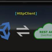 Get Post REST API Data Using HttpClient Unity Game Engine