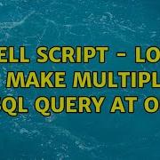 Shell Script Loop To Make Multiples MySQL Query At Once